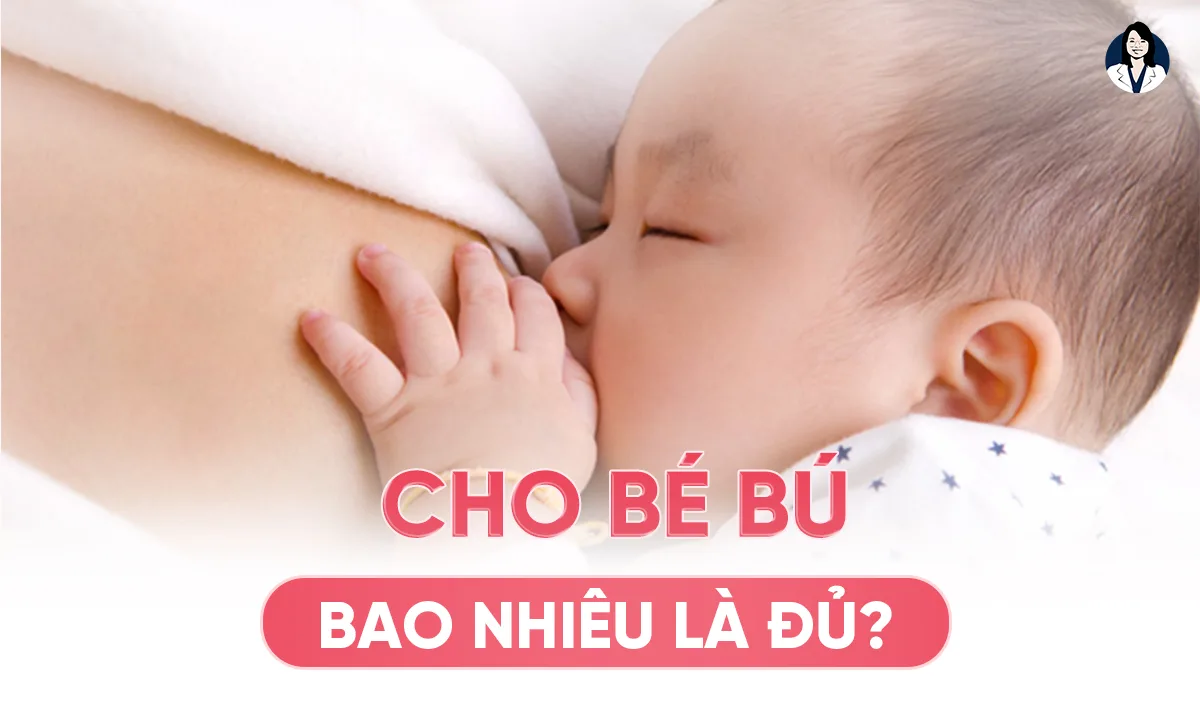 [Giải Đáp] Bé 1 Tháng Bú Bao Nhiêu Là Đủ? Những Điều Mẹ Cần Lưu Ý